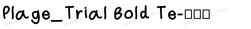 Plage_Trial Bold Te字体转换